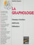 La graphologie - Champs d'action méthode utilisation