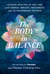 The Body in Balance - Qigong Healing at Any Age with Energy, Breath, Movement, and 50 Nourishing Recipes