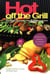 Hot Off The Grill - The Healthy Exchanges Electric Cookbook