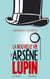 La nouvelle vie d'Arsène Lupin