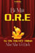 Bí M?t ORE: T? Tin Thuy?t Trình Nhu Nhà Vô Ð?ch