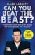 Can You Beat the Beast? - Have You Got What it Takes to Beat the Beast?