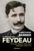 Le Monde selon Feydeau - Portes qui claquent, maris cocus, quiproquos et fous rires