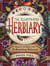 The Illustrated Herbiary - Guidance and Rituals from 36 Bewitching Botanicals