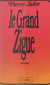 Le grand zigue
