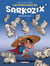 Les Aventures de Sarkozix T03 - N'en jetez plus !