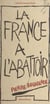 La France à l'abattoir