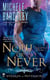 Now or Never - Wizards of Nevermore