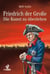 Friedrich der Große - Die Kunst zu überleben
