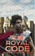 The Royal Code: An Urban Fantasy Short Story - The Cato Dragon Rider Fantasy Series, #1.3