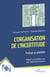 L'organisation de l'incertitude - Pratique au quotidien