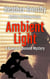 Ambient Light: A Rowan O'Donnell Mystery - Rowan O'Donnell Mysteries, #3