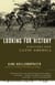 Looking for History - Dispatches from Latin America