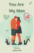 You Are My Man #15