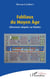 Fabliaux du Moyen Âge - Librement adaptés au théâtre