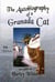 The Autobiography of a Granada Cat as told to Harley White