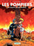 Les Pompiers - Tome 6 - Un homme et une flamme