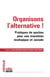 Organisons l'alternative ! - Pratiques de gestion pour une transition écologique et sociale