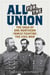 All for the Union - The Saga of One Northern Family Fighting the Civil War