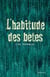 L'habitude des bêtes
