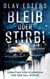 Bleib oder stirb! - Sebastian von Plaunheim und der Fall Winter