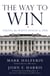 The Way to Win - Taking the White House in 2008