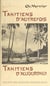 Tahitiens d'autrefois, Tahitiens d'aujourd'hui