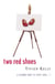 Two Red Shoes - A Second Chance At First Love?