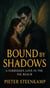 Bound by Shadows:A Forbidden Love in the Fae Realm - The Fae Realm Chronicles, #1