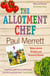 The Allotment Chef - Home-grown Recipes and Seasonal Stories