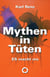 Mythen in Tüten: ES macht nix