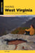 Hiking West Virginia - A Guide to the State's Greatest Hiking Adventures