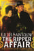 The Ripper Affair - Bannon and Clare: Book Three