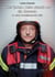 Unter jedem Helm steckt nur ein Mensch - 41 Jahre Berufsfeuerwehr