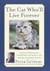 The Cat Who'll Live Forever - The Final Adventures of Norton, the Perfect Cat, and His Imperfect Human