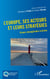 L'Europe, ses acteurs et leurs stratégies - Visions managériales croisées
