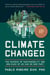 Climate Changed: The Science of Sustainability and How Each of Us Can Do Our Part