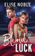 Blind Luck - Blackstone House Romantic Suspense, #5