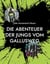Die Abenteuer der Jungs vom Gallusweg - Geschichten von Mut, Freundschaft und sportlichem Kampfgeist