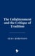 The Enlightenment and the Critique of Tradition