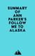 Summary of Ann Parker's Follow Me to Alaska