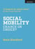 Social Mobility: Chance or Choice?
