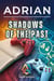 Shadows of the Past - Adrian, #13