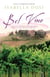 Bel Vino - A Year of Sundrenched Pleasure Among the Vines of Tuscany