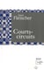 Courts-circuits