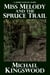 Miss Melody And The Spruce Trail - Miss Melody's Cafe, #3