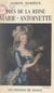 Près de la reine Marie-Antoinette