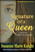 Signature Of A Queen