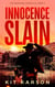 Innocence Slain - The Anderson Chronicles, #2