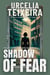 Shadow of Fear - VALLEY OF DEATH TRILOGY, #2